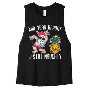 Christmas in July Mid Year Report Still Naughty Women's Racerback Cropped Tank