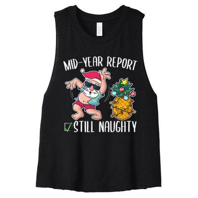 Christmas in July Mid Year Report Still Naughty Women's Racerback Cropped Tank