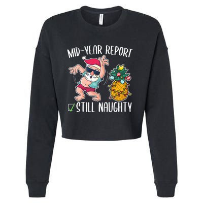 Christmas in July Mid Year Report Still Naughty Cropped Pullover Crew