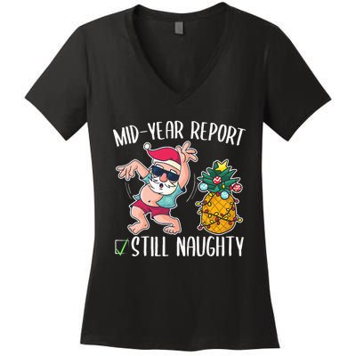 Christmas in July Mid Year Report Still Naughty Women's V-Neck T-Shirt