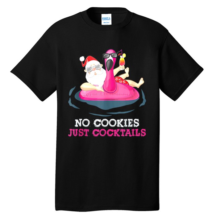 Christmas In July No Cookies Just Cocktails Summer Flamingo Tall T-Shirt