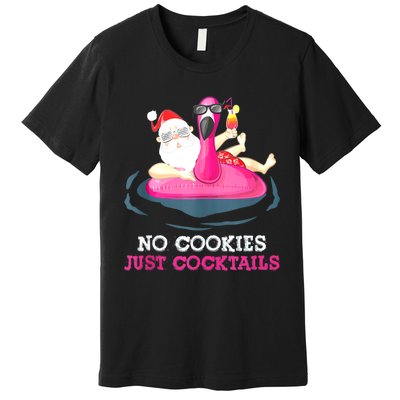 Christmas In July No Cookies Just Cocktails Summer Flamingo Premium T-Shirt