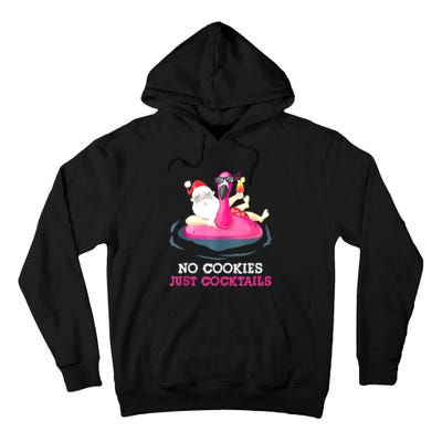 Christmas In July No Cookies Just Cocktails Summer Flamingo Tall Hoodie