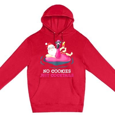 Christmas In July No Cookies Just Cocktails Summer Flamingo Premium Pullover Hoodie