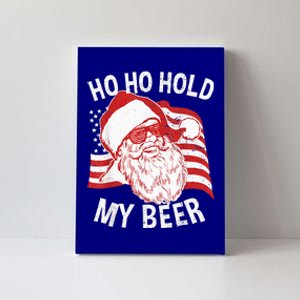 Christmas In July Santa Ho Ho Hold My Beer Drink Lover Canvas