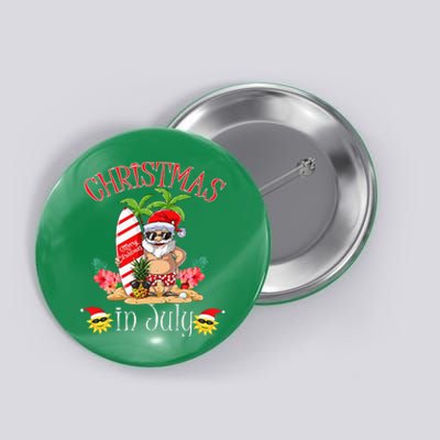 Christmas In July T Funny Santa Summer Beach Vacation Button