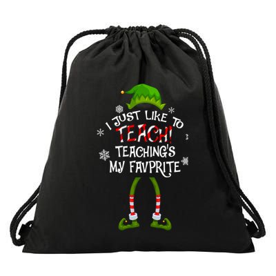 Christmas I Just Like To Teach Teachings My Favorite Gift Drawstring Bag