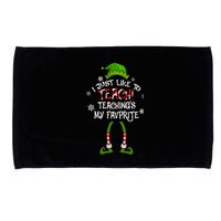 Christmas I Just Like To Teach Teachings My Favorite Gift Microfiber Hand Towel