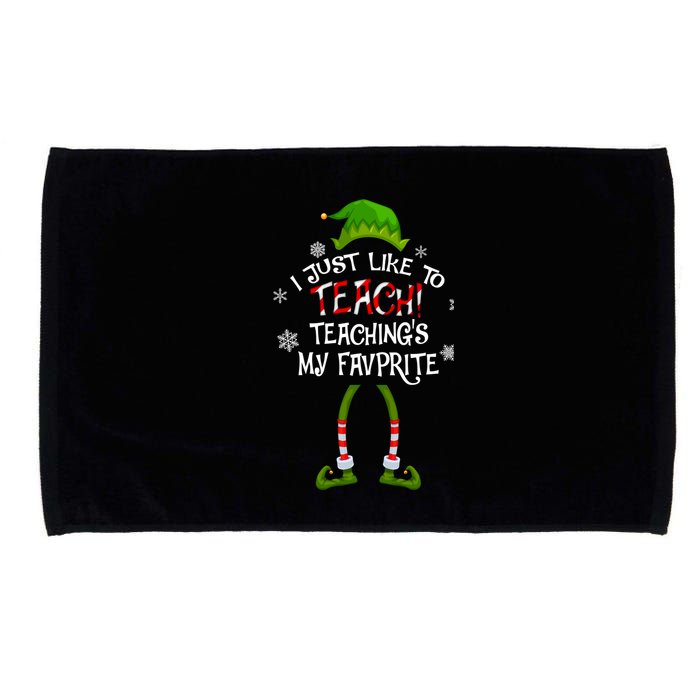 Christmas I Just Like To Teach Teachings My Favorite Gift Microfiber Hand Towel