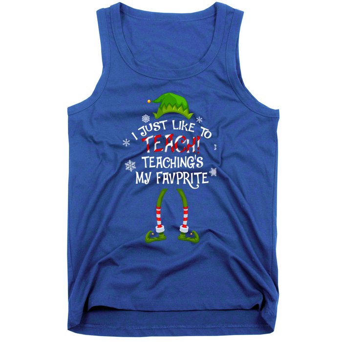 Christmas I Just Like To Teach Teachings My Favorite Gift Tank Top