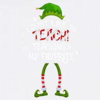 Christmas I Just Like To Teach Teachings My Favorite Gift Garment-Dyed Sweatshirt
