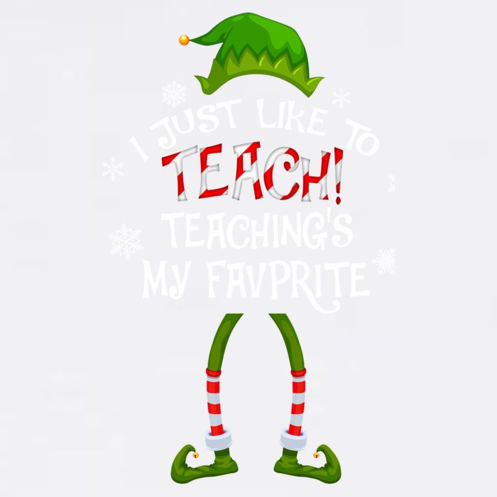 Christmas I Just Like To Teach Teachings My Favorite Gift Garment-Dyed Sweatshirt