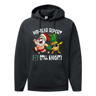 Christmas In July Mid Year Report Still Naughty Santa Funny Performance Fleece Hoodie