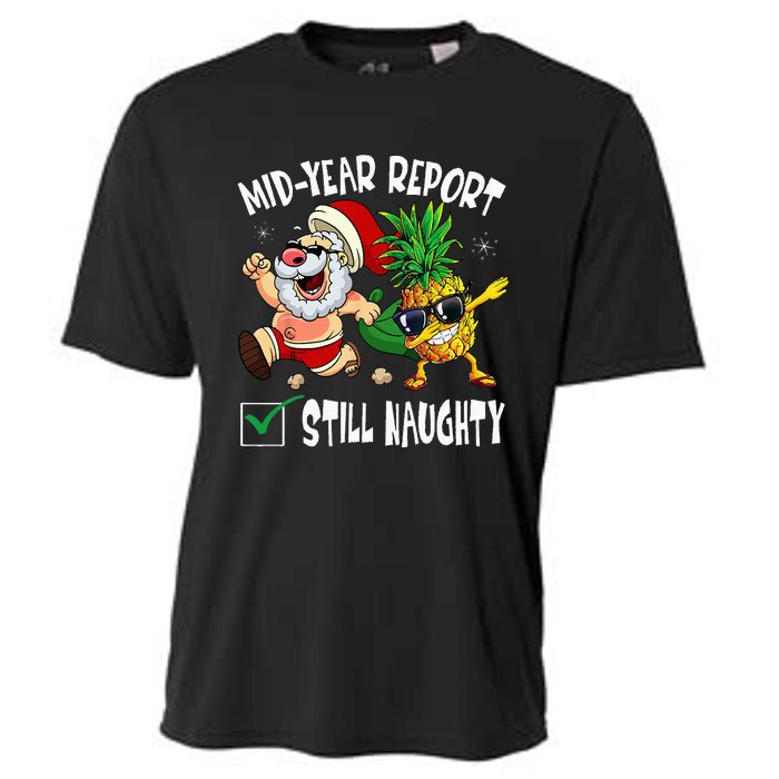 Christmas In July Mid Year Report Still Naughty Santa Funny Cooling Performance Crew T-Shirt