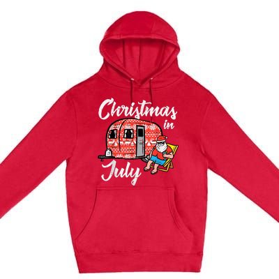 Christmas In July Santa Camping Funny Xmas Premium Pullover Hoodie