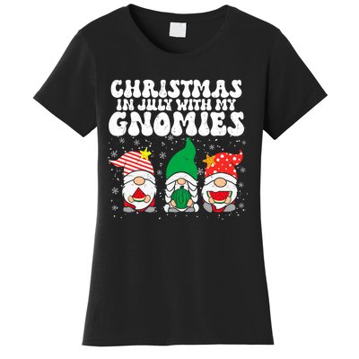 Christmas In July Summer Vacation Hanging With My Gnomies Women's T-Shirt