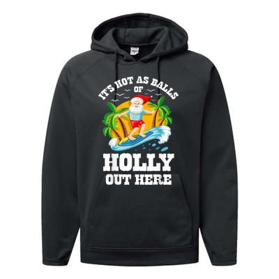 Christmas In July ItS Hot Out Here Beach Summer Santa Performance Fleece Hoodie