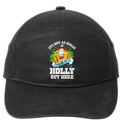 Christmas In July ItS Hot Out Here Beach Summer Santa 7-Panel Snapback Hat