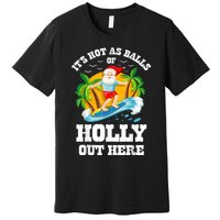 Christmas In July ItS Hot Out Here Beach Summer Santa Premium T-Shirt