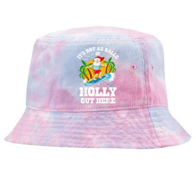 Christmas In July ItS Hot Out Here Beach Summer Santa Tie-Dyed Bucket Hat