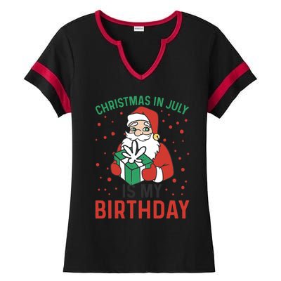 Christmas In July Is My Birthday Santa Summer Holiday Ladies Halftime Notch Neck Tee