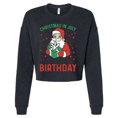 Christmas In July Is My Birthday Santa Summer Holiday Cropped Pullover Crew