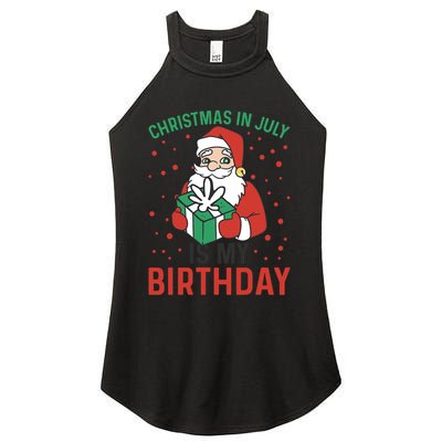 Christmas In July Is My Birthday Santa Summer Holiday Women's Perfect Tri Rocker Tank