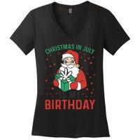 Christmas In July Is My Birthday Santa Summer Holiday Women's V-Neck T-Shirt