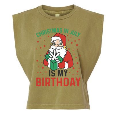 Christmas In July Is My Birthday Santa Summer Holiday Garment-Dyed Women's Muscle Tee