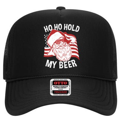 Christmas In July Funny | Santa Ho Ho Hold My Beer High Crown Mesh Back Trucker Hat