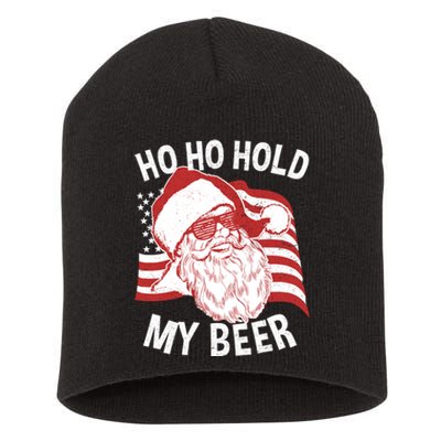 Christmas In July Funny | Santa Ho Ho Hold My Beer Short Acrylic Beanie