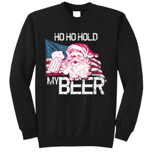 Christmas In July Santa Ho Ho Hold My Beer Funny Gift Sweatshirt