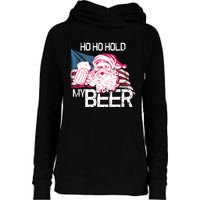 Christmas In July Santa Ho Ho Hold My Beer Funny Gift Womens Funnel Neck Pullover Hood