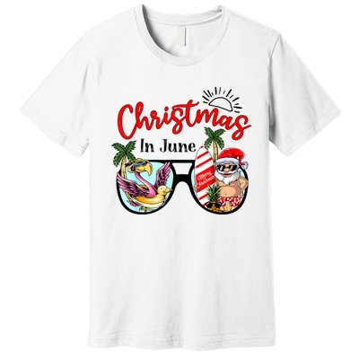 Christmas In June Sunglasses Santa Flamingo Summer Vacation Premium T-Shirt