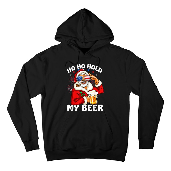 Christmas In July | Santa Ho Ho Hold My Beer Hoodie