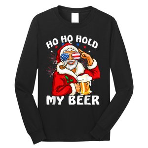 Christmas In July | Santa Ho Ho Hold My Beer Long Sleeve Shirt