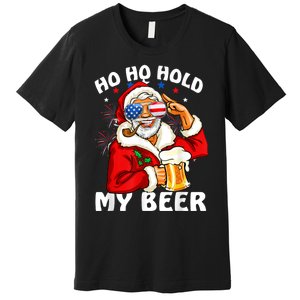 Christmas In July | Santa Ho Ho Hold My Beer Premium T-Shirt