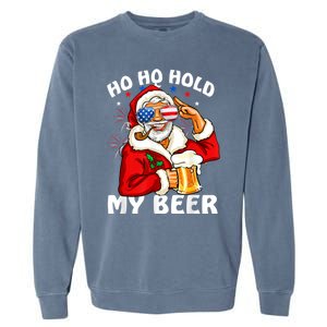 Christmas In July | Santa Ho Ho Hold My Beer Garment-Dyed Sweatshirt