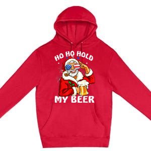 Christmas In July | Santa Ho Ho Hold My Beer Premium Pullover Hoodie