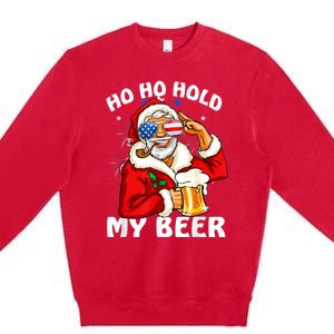 Christmas In July | Santa Ho Ho Hold My Beer Premium Crewneck Sweatshirt