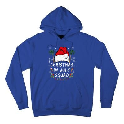 Christmas In July Squad Funny Summer Xmas Tall Hoodie