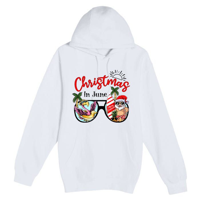 Christmas In June Sunglasses Santa Flamingo Summer Vacation  Premium Pullover Hoodie