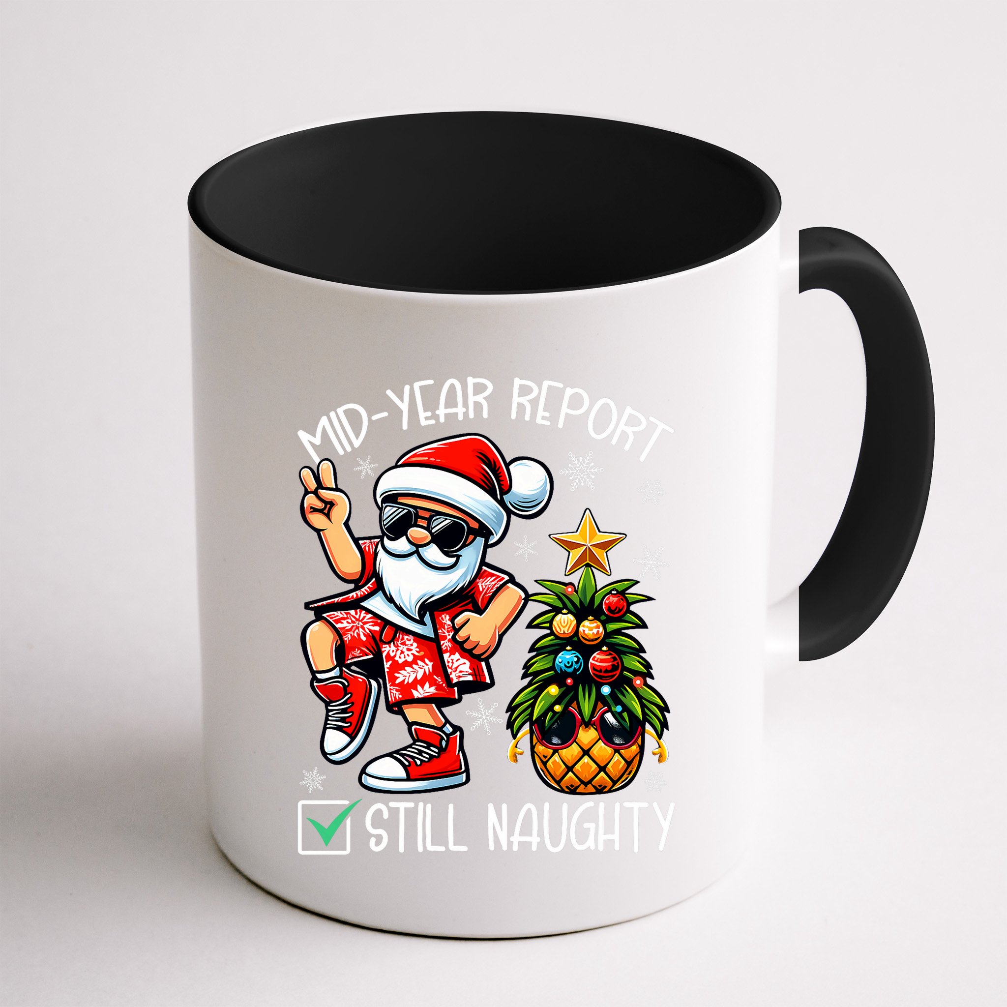Christmas In July Mid Year Report Still Naughty Funny Mug