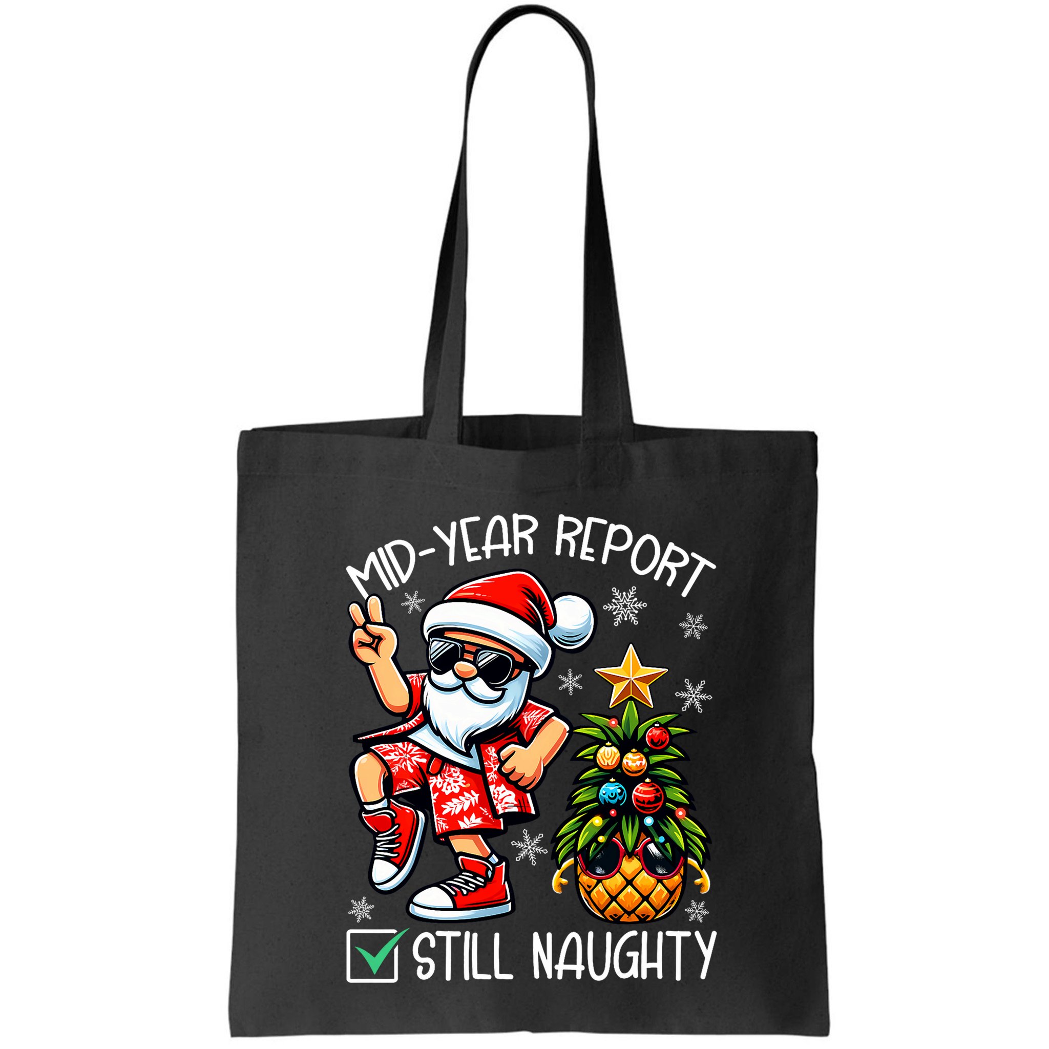 Christmas In July Mid Year Report Still Naughty Funny Bag
