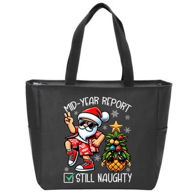 Christmas In July Mid Year Report Still Naughty Funny Zip Tote Bag