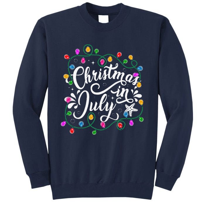 Christmas In July Lights Funny Summer Xmas Tall Sweatshirt