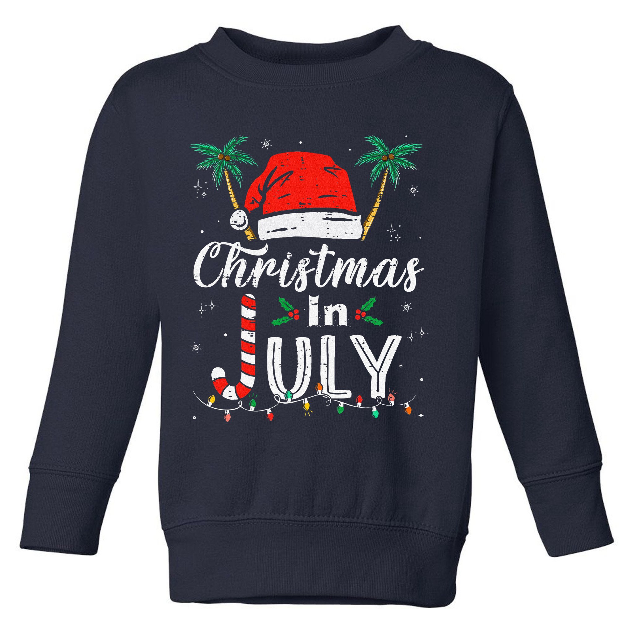 Christmas In July Santa Hat Funny Xmas Toddler Sweatshirt