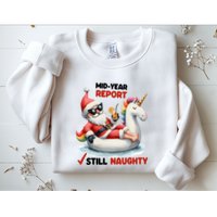 Christmas In July Santa On Unicorn Pool Float Still Naughty Sweatshirt
