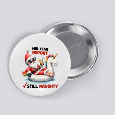 Christmas In July Santa On Unicorn Pool Float Still Naughty Button