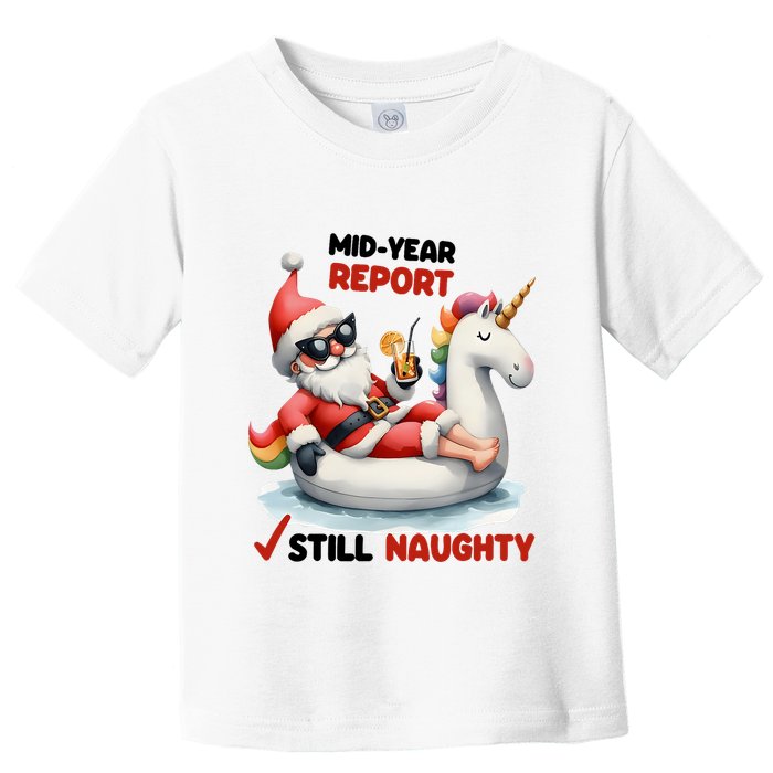 Christmas In July Santa On Unicorn Pool Float Still Naughty Toddler T-Shirt